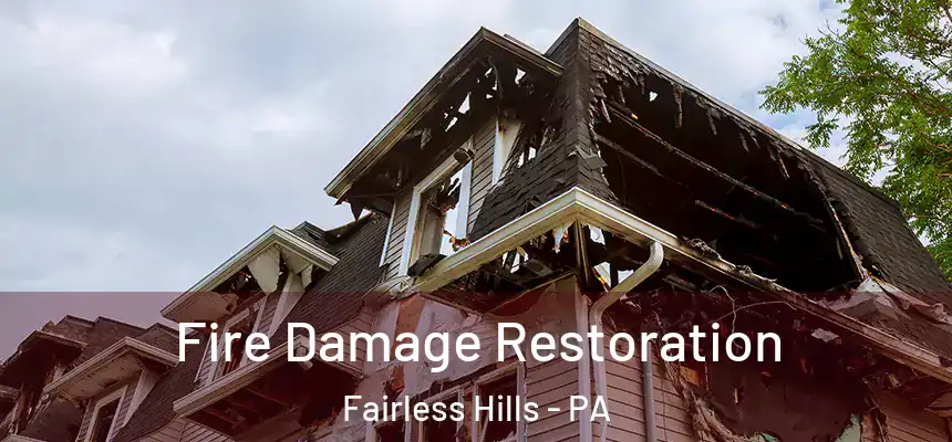  Fire Damage Restoration Fairless Hills - PA