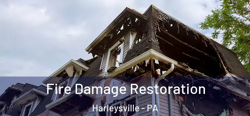 Fire Damage Restoration Harleysville - PA