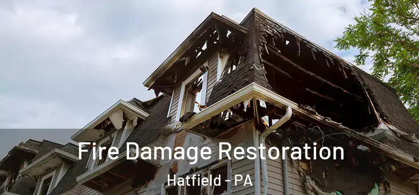  Fire Damage Restoration Hatfield - PA