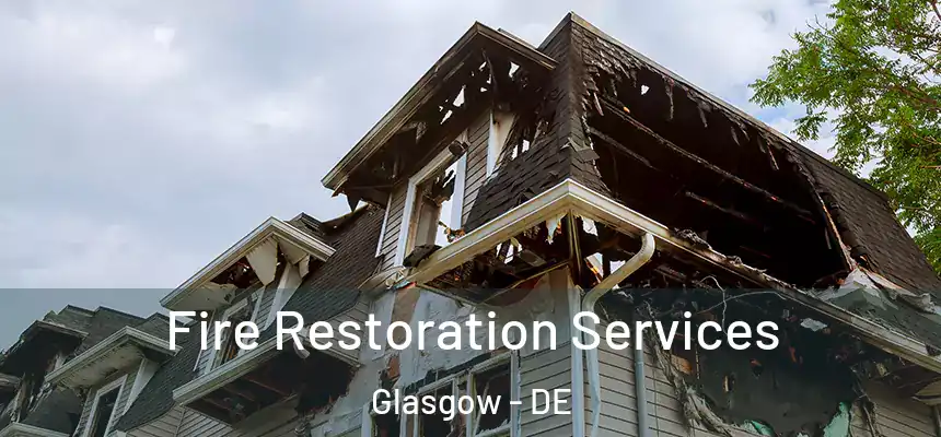 Fire Restoration Services Glasgow - DE