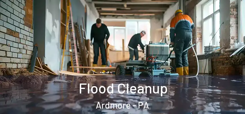 Flood Cleanup Ardmore - PA